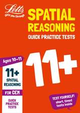 Letts 11: 11+ Spatial Reasoning Quick Practice Tests Age 10-