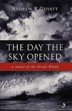 The Day the Sky Opened