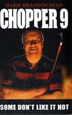 Chopper 9