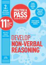 Williams, P: Practise & Pass 11+ Level Two: Develop Non-verb