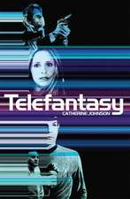 Johnson, C: Telefantasy