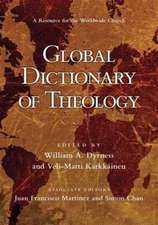 Global Dictionary of Theology – A Resource For The Worldwide Church