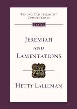 Jeremiah and Lamentations (New Edition) – Tyndale Old Testament Commentary