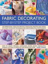 The Fabric Decorating Project Book