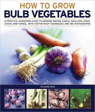 How to Grow Bulb Vegetables