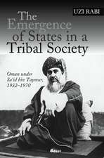 The Emergence of States in a Tribal Society – Oman Under Sa`id bin Taymur, 1932–1970