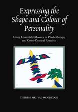 Expressing the Shape and Colour of Personality: Using Lowenfeld Mosaics in Psychotherapy and Cross-Cultural Research