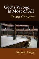 God`s Wrong is Most of All – Divine Capacity