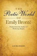 Poetic World of Emily Bronte – Poems from the Author of Wuthering Heights