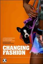 Changing Fashion: A Critical Introduction to Trend Analysis and Meaning