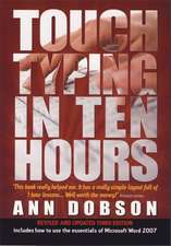 Dobson, A: Touch Typing In Ten Hours, 3rd Edition
