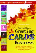 Start and Run a Greeting Cards Business