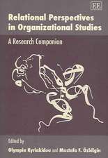 Relational Perspectives in Organizational Studie – A Research Companion