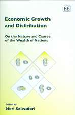 Economic Growth and Distribution – On the Nature and Causes of the Wealth of Nations