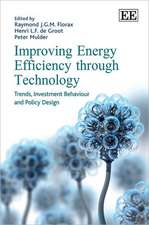 Improving Energy Efficiency through Technology – Trends, Investment Behaviour and Policy Design