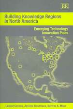 Building Knowledge Regions in North America – Emerging Technology Innovation Poles