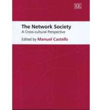 The Network Society – A Cross–Cultural Perspective