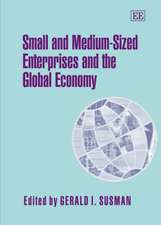 Small and Medium–Sized Enterprises and the Global Economy