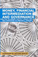 Money, Financial Intermediation and Governance