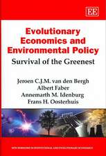 Evolutionary Economics and Environmental Policy – Survival of the Greenest