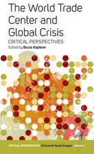 The World Trade Center and Global Crisis: Some Critical Perspectives