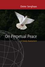 On Perpetual Peace: A Timely Assessment