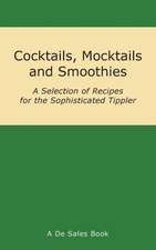 Cocktails, Mocktails and Smoothies