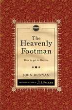 The Heavenly Footman: How to Get Heaven