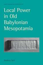 Local Power in Old Babylonian Mesopotamia: The Politics of Remembering the Earliest Christians