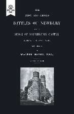 First and Second Battles of Newbury and the Siege of Donnington Castle During the Civil War 1643 -1646