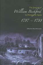 The Journal of William Beckford in Portugal and Spain, 1787-1788