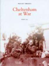 Cheltenham at War