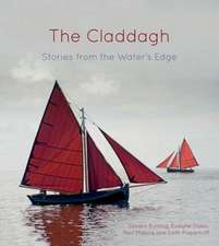 The Claddagh: Stories from the Water's Edge