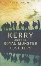 Kerry and the Royal Munster Fusiliers