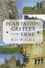 Plantation Castles on the Erne