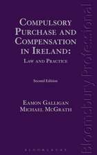 Compulsory Purchase and Compensation in Ireland: Second Edition