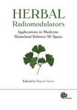 Herbal Radiomodulators – Applications in Medicine, Homeland Defence and Space