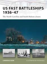 US Fast Battleships 1936–47: The North Carolina and South Dakota classes