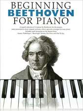 Beginning Beethoven for Piano: Beginning Piano Series