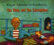 The Elves and the Shoemaker in Turkish and English