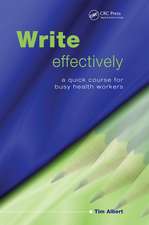 Write Effectively: A Quick Course for Busy Health Workers