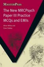 The New MRCPsych Paper III: Practice MCQs and EMIs