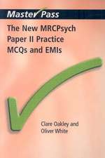 The New MRCPsych Paper II Practice MCQs and EMIs: MCQS and EMIs