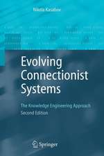 Evolving Connectionist Systems: The Knowledge Engineering Approach