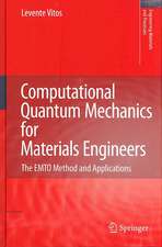 Computational Quantum Mechanics for Materials Engineers: The EMTO Method and Applications