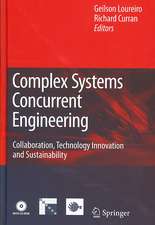 Complex Systems Concurrent Engineering: Collaboration, Technology Innovation and Sustainability