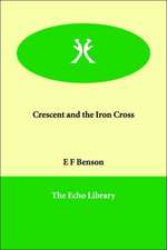 Crescent and the Iron Cross