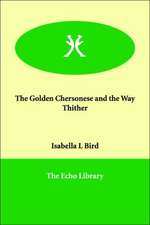 The Golden Chersonese and the Way Thither