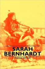 Sarah Bernhardt