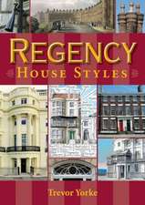 Regency House Styles